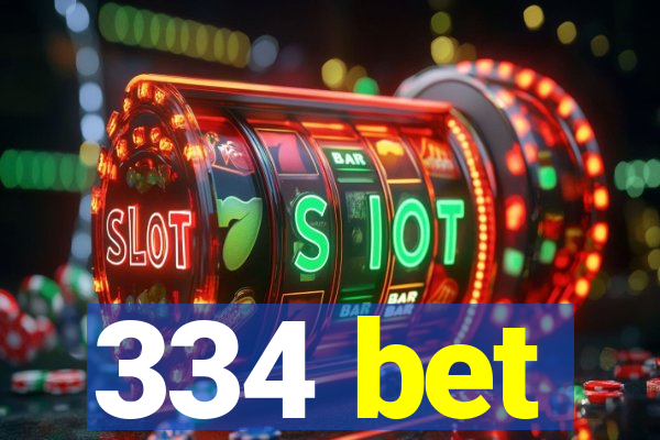 334 bet